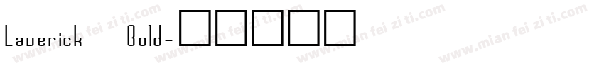 Laverick Bold字体转换
